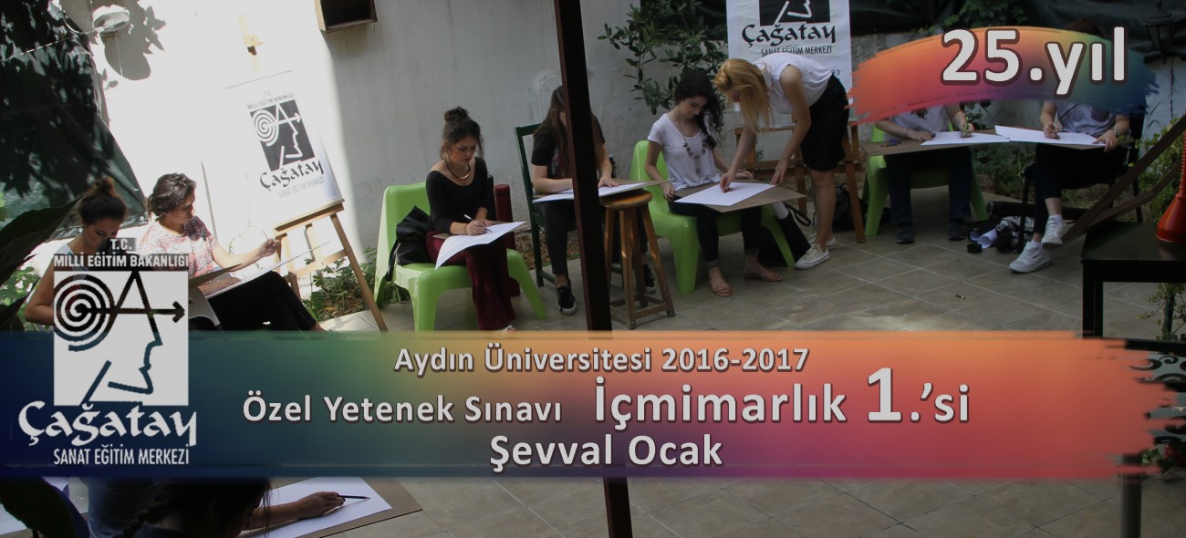 Aydın Üniversitesi Özel Yetenek Sınavları İç mimarlık 1.si Şeval Ocak